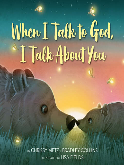 Title details for When I Talk to God, I Talk About You by Chrissy Metz - Wait list